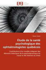 Étude de la santé psychologique des ophtalmologistes québécois