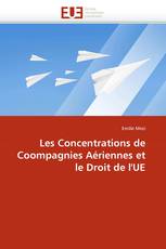 Les Concentrations de Coompagnies Aériennes et le Droit de l'UE