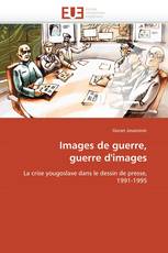 Images de guerre,  guerre d'images