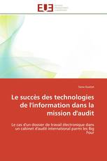 Le succès des technologies de l'information dans la mission d'audit