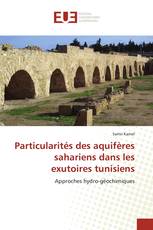 Particularités des aquifères sahariens dans les exutoires tunisiens