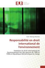 Responsabilité en droit international de l'environnement