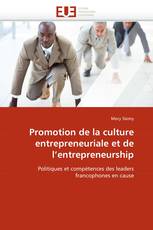 Promotion de la culture entrepreneuriale et de l'entrepreneurship