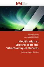 Modélisation et Spectroscopie des Vitrocéramiques Fluorées