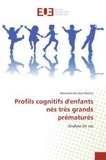 Profils cognitifs d'enfants nés très grands prématurés