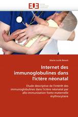 Internet des immunoglobulines dans l'ictère néonatal