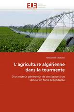 L'agriculture algérienne dans la tourmente