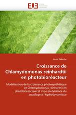 Croissance de Chlamydomonas reinhardtii en photobioréacteur