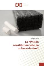 La révision constitutionnelle en science du droit