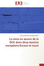 La mise en œuvre de la DCE dans deux bassins européens:Escaut et Jucar