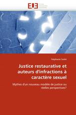 Justice restaurative et auteurs d'infractions à caractère sexuel