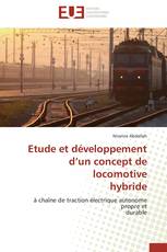 Etude et développement d’un concept de locomotive hybride