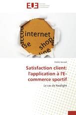 Satisfaction client: l'application à l'E-commerce sportif