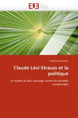 Claude Lévi-Strauss et la politique