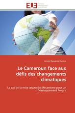 Le Cameroun face aux défis des changements climatiques