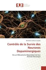 Contrôle de la Survie des Neurones Dopaminergiques