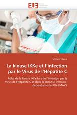 La kinase IKKe et l’infection par le Virus de l’Hépatite C