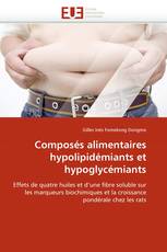 Composés alimentaires hypolipidémiants et hypoglycémiants