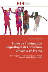 Étude de l’intégration linguistique des nouveaux arrivants en France