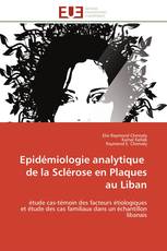 Epidémiologie analytique de la Sclérose en Plaques au Liban