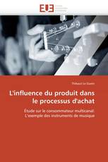 L'influence du produit dans le processus d'achat