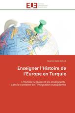 Enseigner l’Histoire de l’Europe en Turquie