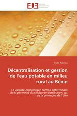 Décentralisation et gestion de l’eau potable en milieu rural au Bénin