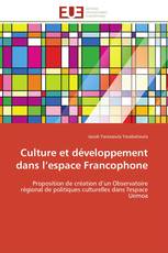 Culture et développement dans l’espace Francophone