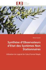 Synthèse d’Observateurs d’Etat des Systèmes Non Stationnaires