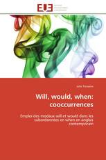 Will, would, when: cooccurrences