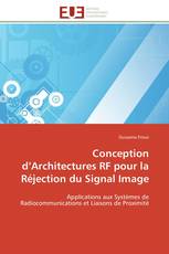 Conception d’Architectures RF pour la Réjection du Signal Image