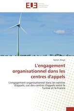 L'engagement organisationnel dans les centres d'appels