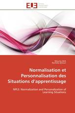 Normalisation et Personnalisation des  Situations d’apprentissage