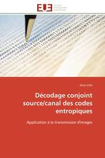 Décodage conjoint source/canal des codes entropiques