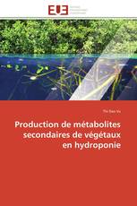 Production de métabolites secondaires de végétaux en hydroponie