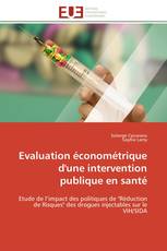 Evaluation économétrique d'une intervention publique en santé