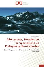 Adolescence, Troubles de comportement, et Pratiques professionnelles