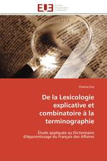 De la Lexicologie explicative et combinatoire à la terminographie