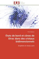 États de bord et cônes de Dirac dans des cristaux bidimensionnels