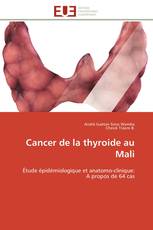 Cancer de la thyroide au Mali
