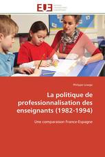 La politique de professionnalisation des enseignants (1982-1994)