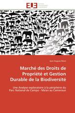 Marché des Droits de Propriété et Gestion Durable de la Biodiversité