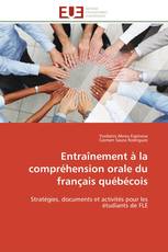 Entraînement à la compréhension orale du français québécois