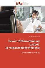 Devoir d'information au patient et responsabilité médicale