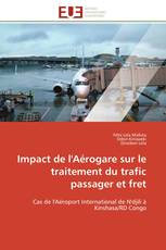 Impact de l'Aérogare sur le traitement du trafic passager et fret