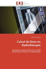 Calcul de Dose en Radiothérapie