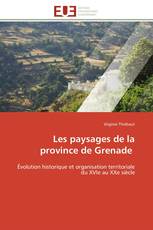 Les paysages de la province de Grenade