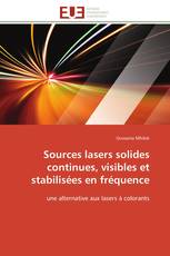 Sources lasers solides continues, visibles et stabilisées en fréquence