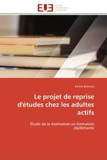 Le projet de reprise d'études chez les adultes actifs