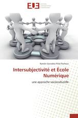 Intersubjectivité et École Numérique